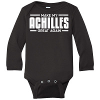 Womens Make My Achilles Great Again Funny Tendon Heel Recovery V Neck Long Sleeve Baby Bodysuit | Artistshot