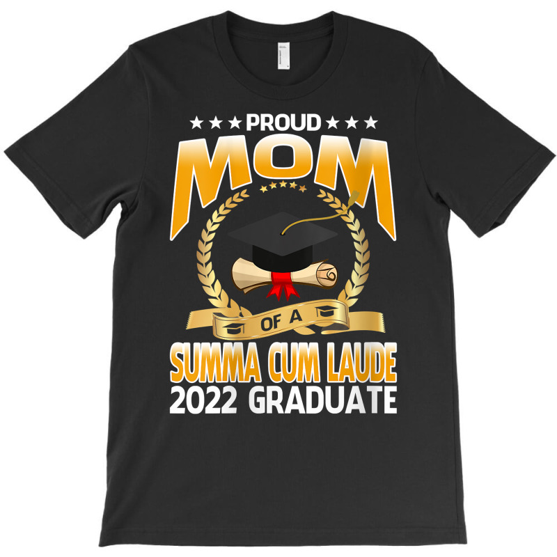 Womens Proud Mom Of A Summa Cum Laude 2022 Graduate V Neck T Shirt T-shirt | Artistshot