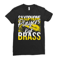 Saxophone Player Pun Brass Instrument Saxist T Shirt Ladies Fitted T-shirt | Artistshot