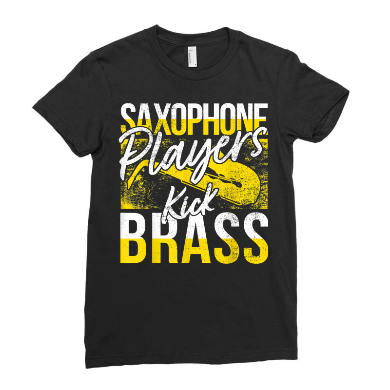 Saxophone Player Pun Brass Instrument Saxist T Shirt Ladies Fitted T-Shirt by prix5d5gosson | Artistshot