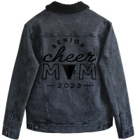 Womens Senior Cheer Mom 2023 Cheerleader Parent Class Of 2023 Idea T S Unisex Sherpa-lined Denim Jacket | Artistshot