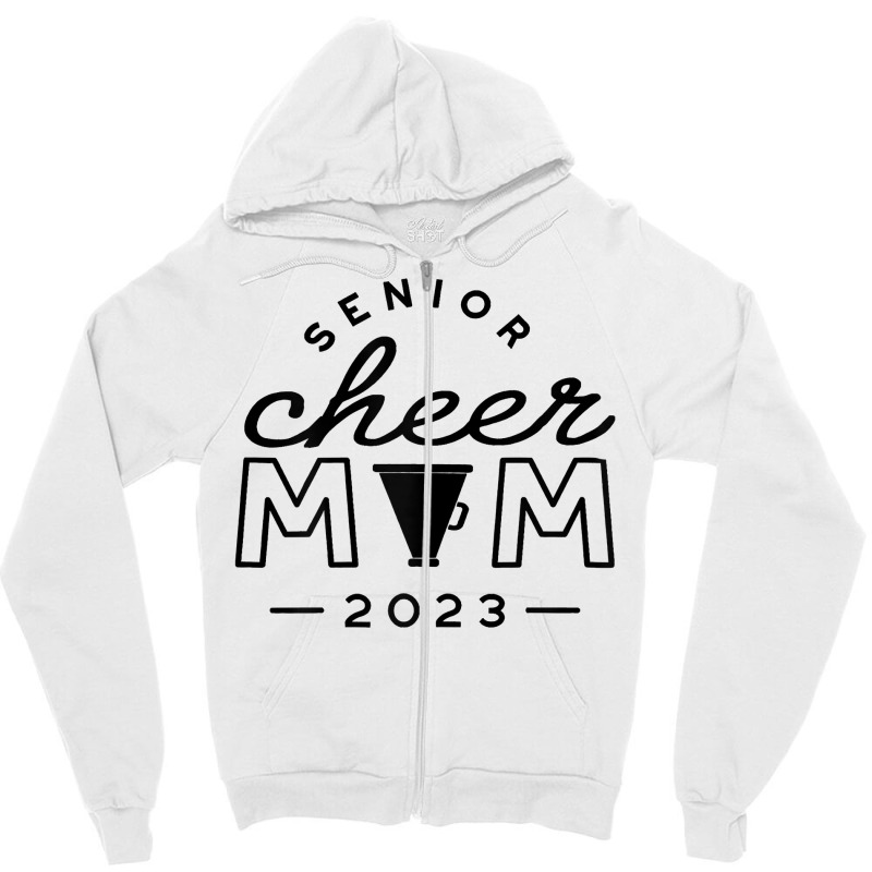 Womens Senior Cheer Mom 2023 Cheerleader Parent Class Of 2023 Idea T S Zipper Hoodie | Artistshot