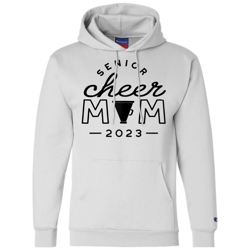 Womens Senior Cheer Mom 2023 Cheerleader Parent Class Of 2023 Idea T S Champion Hoodie | Artistshot