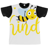 Be Kind Bee Graphic T-shirt | Artistshot