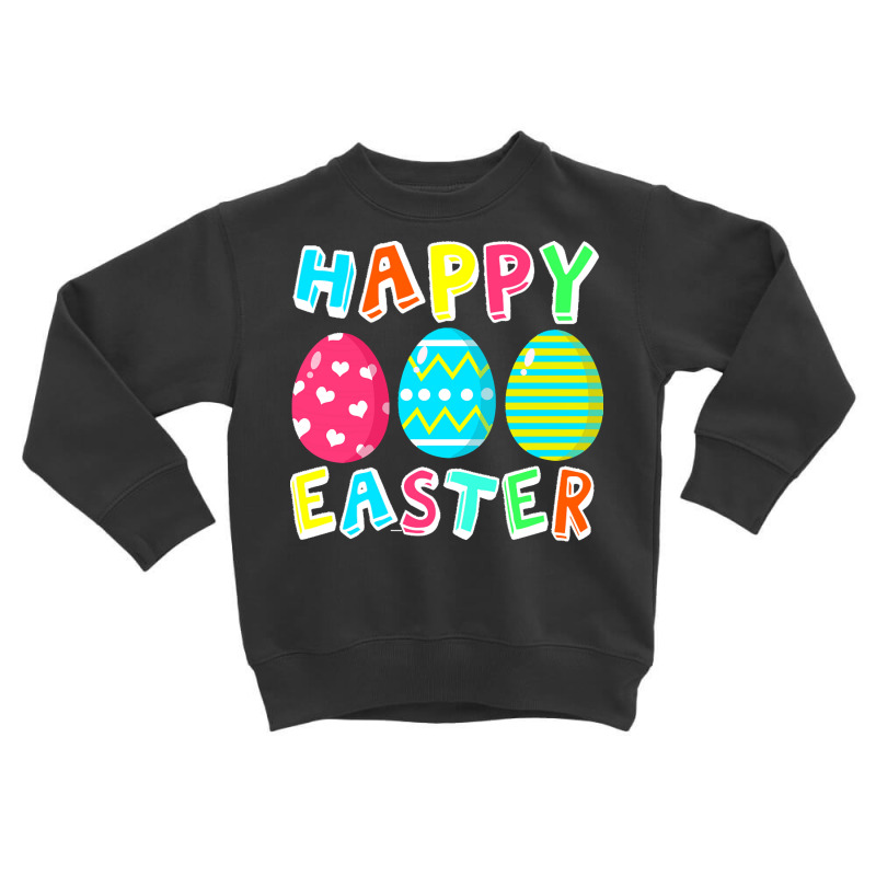 Easter T  Shirt Happy Easter 3 Toddler Sweatshirt | Artistshot