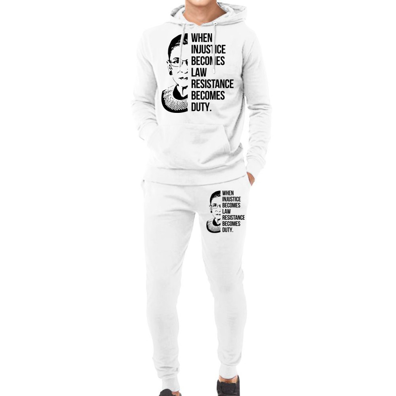 Notorious Rbg When Injustice Becomes Law Hoodie & Jogger Set | Artistshot