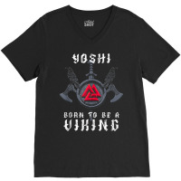 Yoshi   Born To Be A Viking   Personalized Tank Top V-neck Tee | Artistshot