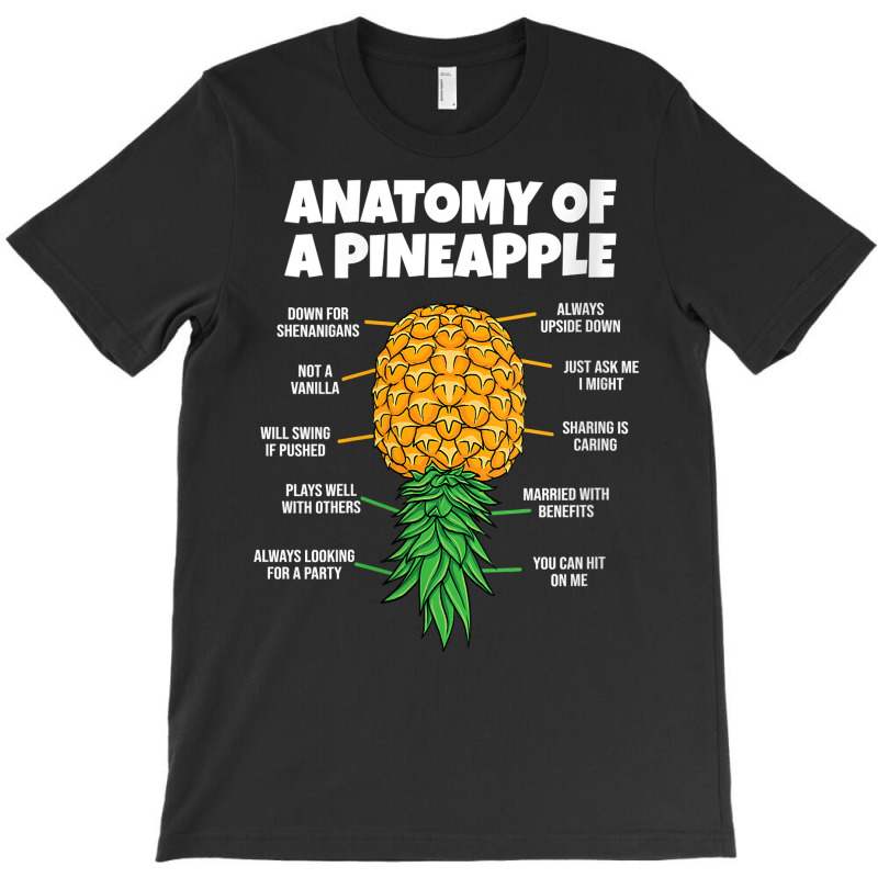 Womens Anatomy Of A Pineapple Swinger Funny Upside Down Pineapple V Ne T-shirt | Artistshot