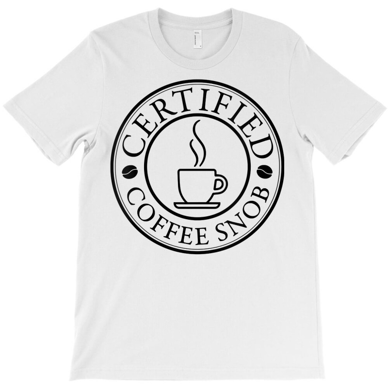 Womens Certified Coffee Snob Design In Black Print V Neck T Shirt T-shirt | Artistshot