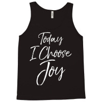 Womens Cute Christian Worship Gift For Women Today I Choose Joy V Neck Tank Top | Artistshot