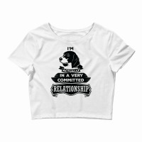 I Am Beagle Actually In A Very Commited Relationship Crop Top | Artistshot