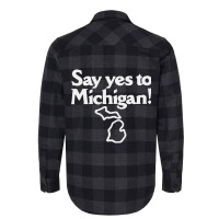 Hot Trend Say Yes To Michigan! Flannel Shirt | Artistshot