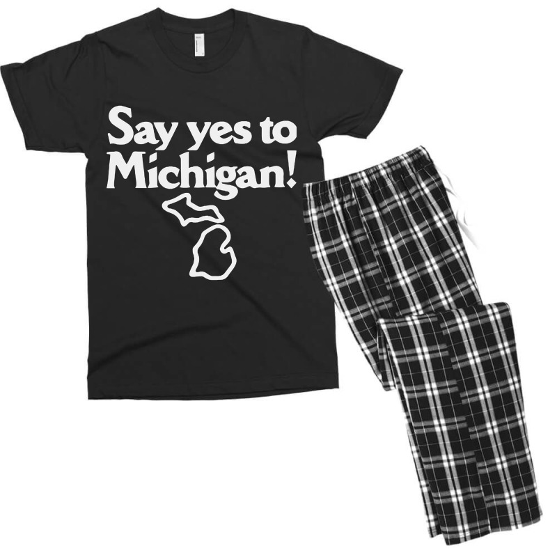 Hot Trend Say Yes To Michigan! Men's T-shirt Pajama Set | Artistshot