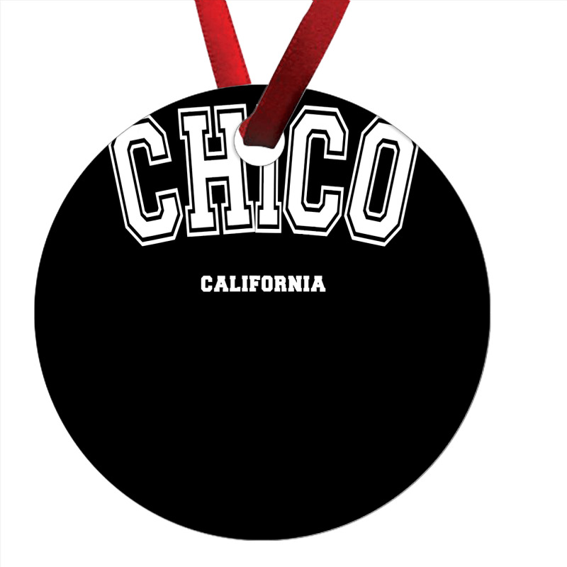 Chico California Ornament | Artistshot