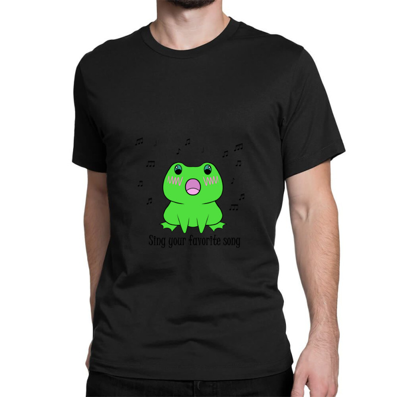 Green Frog Sing Your Favorite Song Classic T-shirt | Artistshot