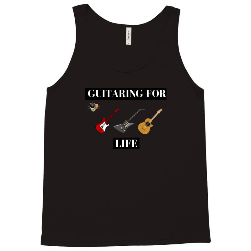 Guitaring For Life Tank Top | Artistshot