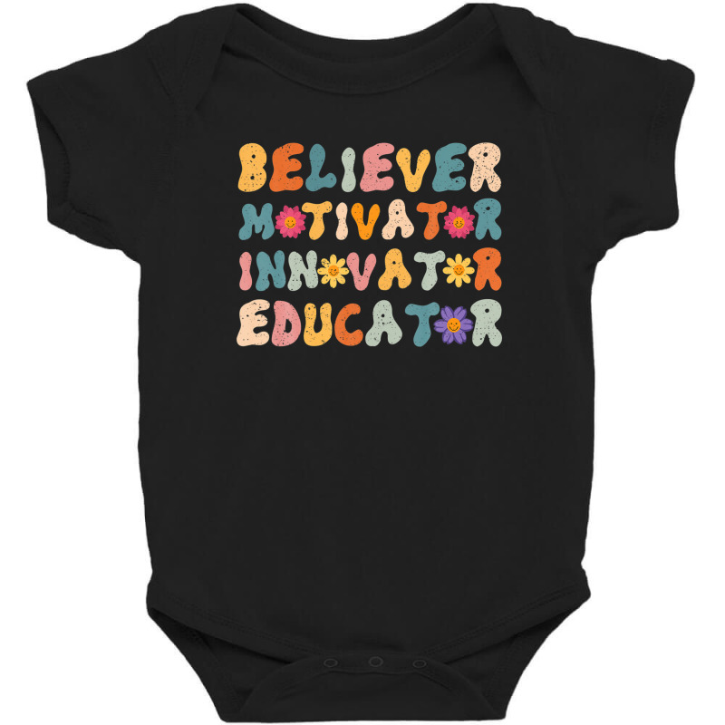 Believer Motivator Innovator Educator Retro Teacher Teachers Baby Bodysuit by meshgubicsj | Artistshot