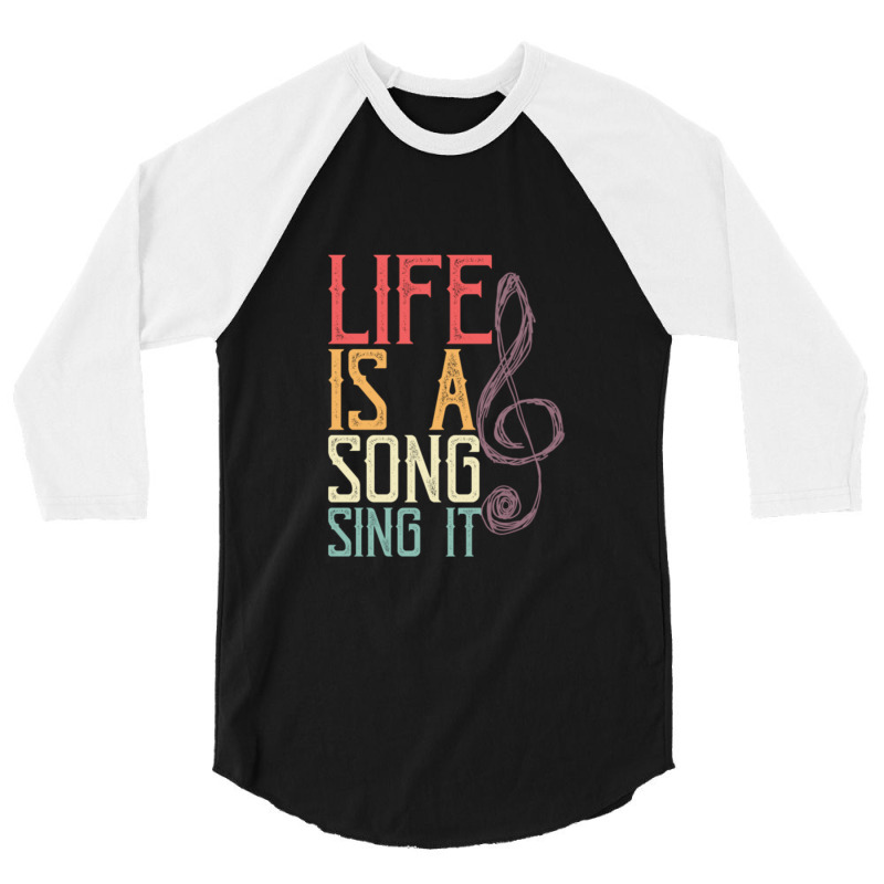 Life Is A Song 3/4 Sleeve Shirt | Artistshot