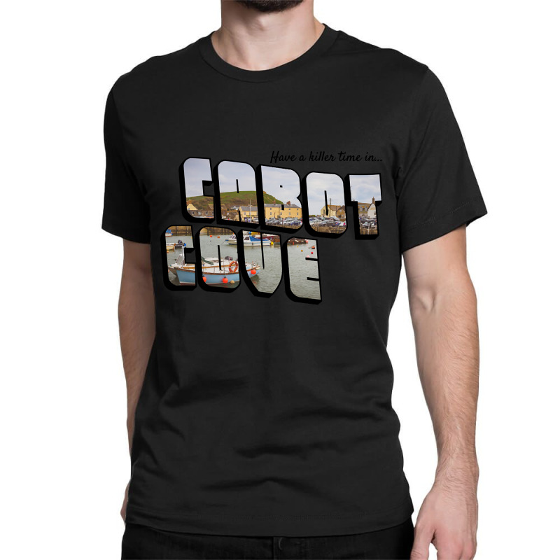 Hot Trend Have A Killer Time In Cabot Cove Classic T-shirt by michealyoungerlk01 | Artistshot