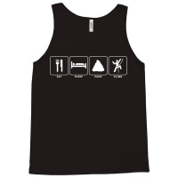 Eat. Sleep. Poop. Climb. Tank Top | Artistshot