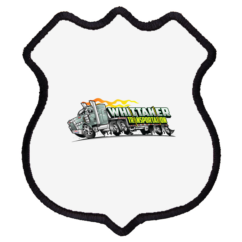 Whittaker Transport Cartoon Over The Road Semi Truck T Shirt Shield Patch | Artistshot