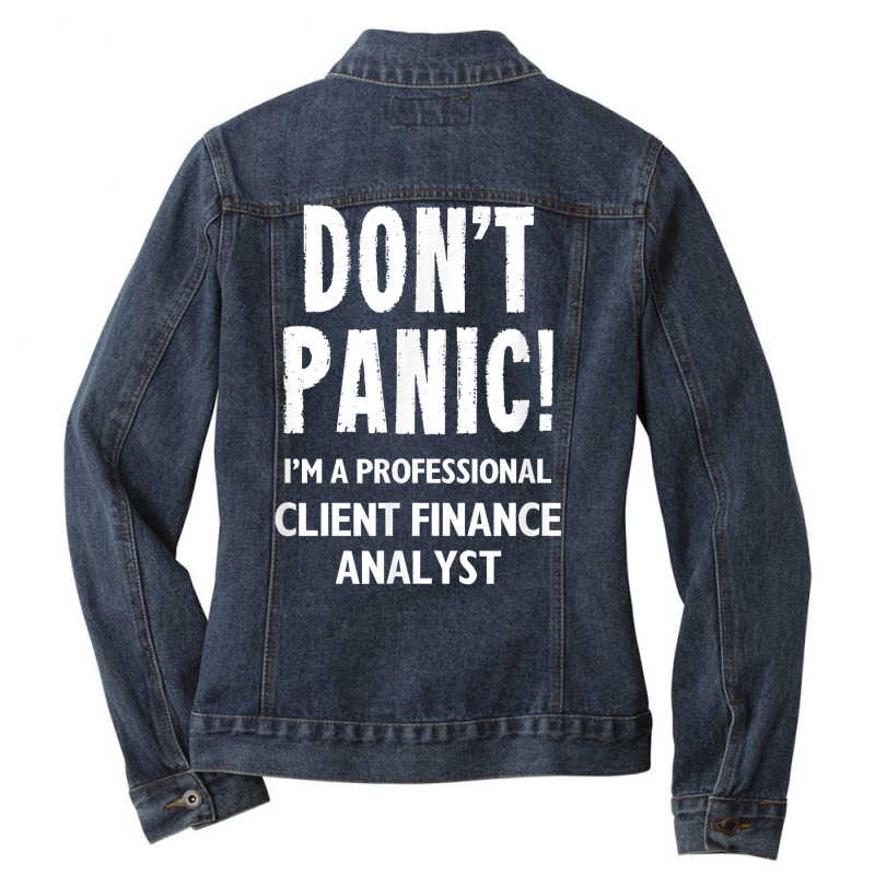 Client Finance Analyst T Shirt Ladies Denim Jacket by latodorjnb | Artistshot