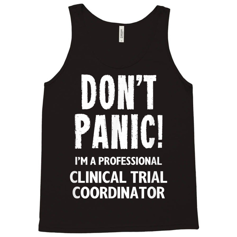 Clinical Trial Coordinator T Shirt Tank Top | Artistshot