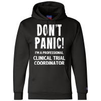 Clinical Trial Coordinator T Shirt Champion Hoodie | Artistshot