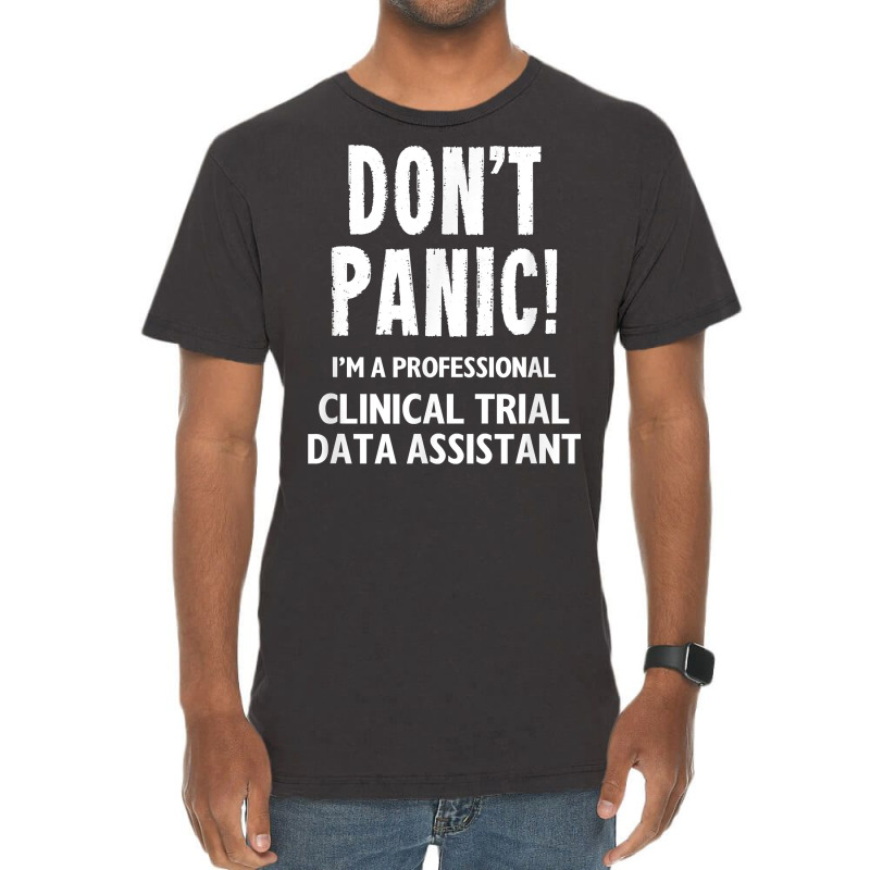 Clinical Trial Data Assistant T Shirt Vintage T-shirt | Artistshot