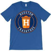 Houston Trashtros T-shirt | Artistshot