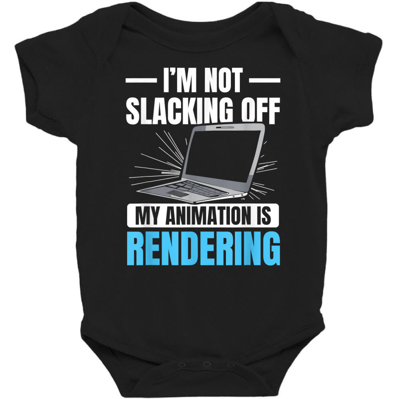 Animator My Animation Is Rendering   Animating T Shirt Baby Bodysuit by annalfreddr3 | Artistshot