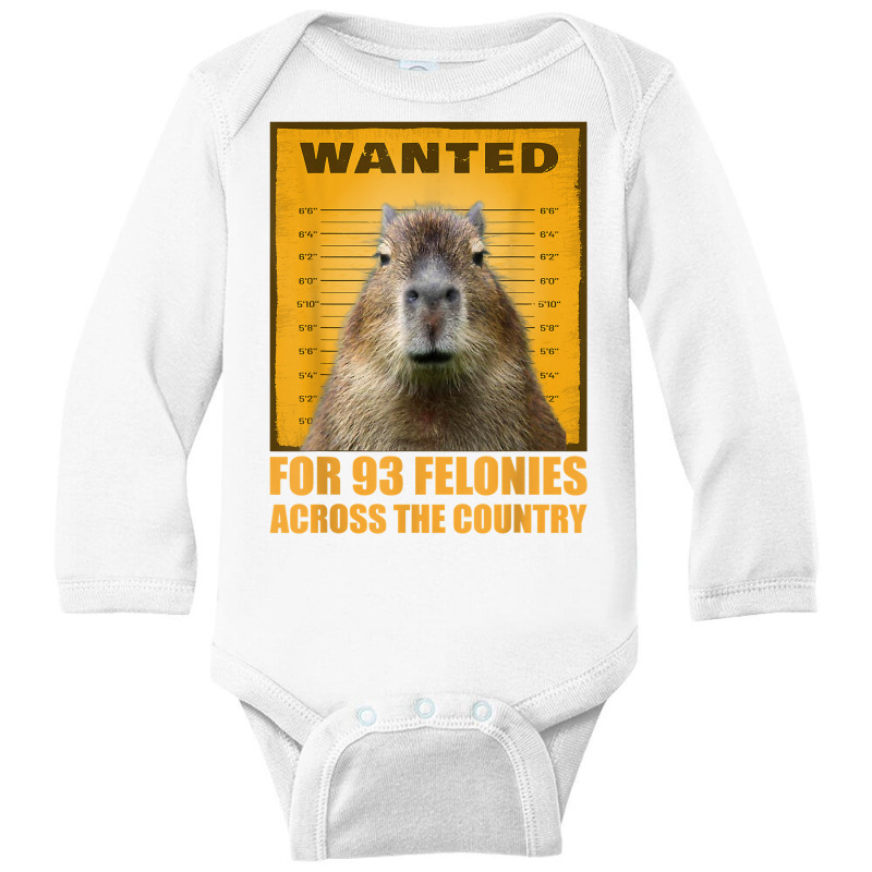 Capybara Mugshot Wanted For 93 Felonies Across The Country T Shirt Long Sleeve Baby Bodysuit | Artistshot