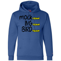 Mocking Bird Champion Hoodie | Artistshot