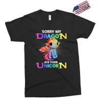 Sorry My Dragon Ate Your Unicorn Funny Exclusive T-shirt | Artistshot