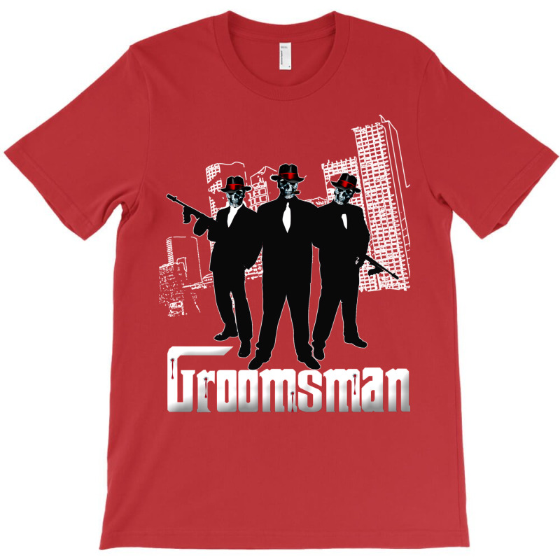 Groomsman T-Shirt by djimadejmek9 | Artistshot