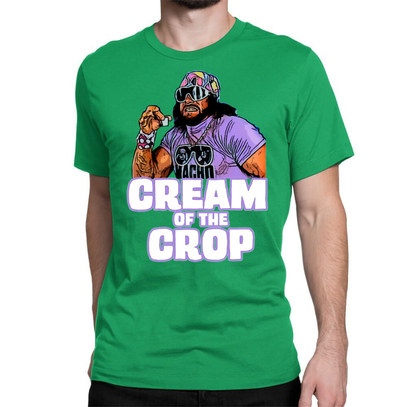 Cream Of The Crop Classic T-shirt | Artistshot