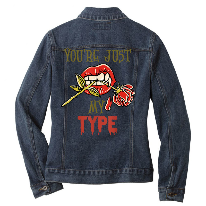 You´re Just My Type Vampire Valentine´s Day T Shirt Ladies Denim Jacket by polioukhi | Artistshot