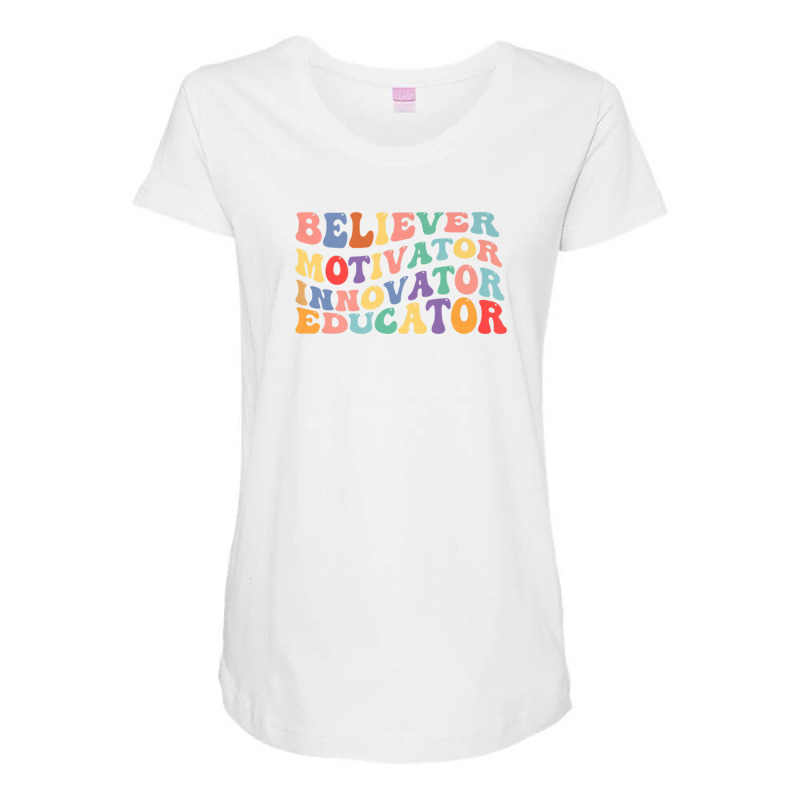 Believer Motivator Innovator Educator Retro Teacher Maternity Scoop Neck T-shirt by meshgubicsj | Artistshot