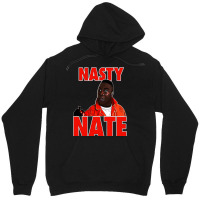 Nasty Nate 1 Unisex Hoodie | Artistshot