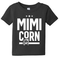 Womens Funny Mimicorn Unicorn Costume Mimi Mother's Day Baby Tee | Artistshot