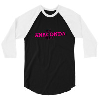 My Anaconda Don't 3/4 Sleeve Shirt | Artistshot