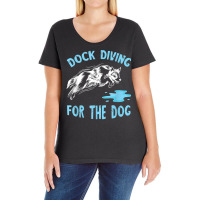 For The Dog Dog Jumping Canine Water Sport Dock Diving T Shirt Ladies Curvy T-shirt | Artistshot