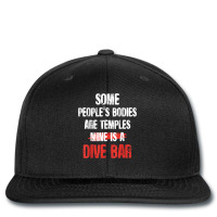 Funny Some People's Bodies Are Temples Mine Is A Dive Bar T Shirt Printed Hat | Artistshot