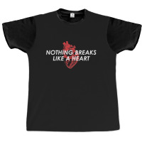 Nothing Breaks Like A Heart Graphic T-shirt | Artistshot