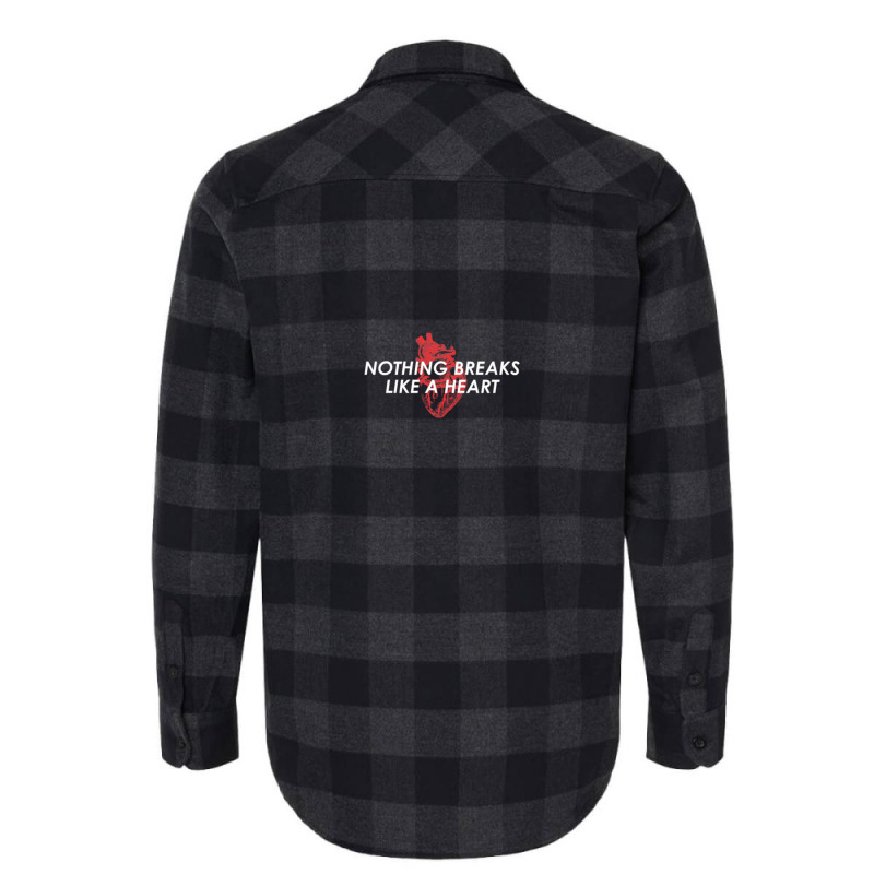 Nothing Breaks Like A Heart Flannel Shirt by LynneVickie | Artistshot