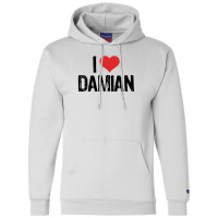 I Love Damian 1 11 Champion Hoodie | Artistshot