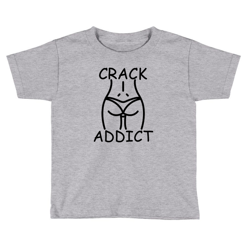 Crack Addict Toddler T-shirt | Artistshot