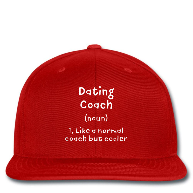 Dating Coach Definition Funny Relationship Coach Humor Printed hat by retrastar | Artistshot