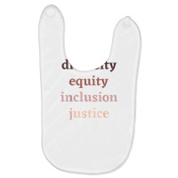 Diversity Equity Inclusion Justice Political Protest Rally Baby Bibs | Artistshot