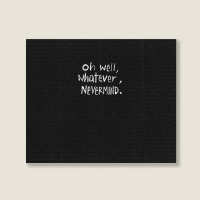 Oh Well Landscape Canvas Print | Artistshot